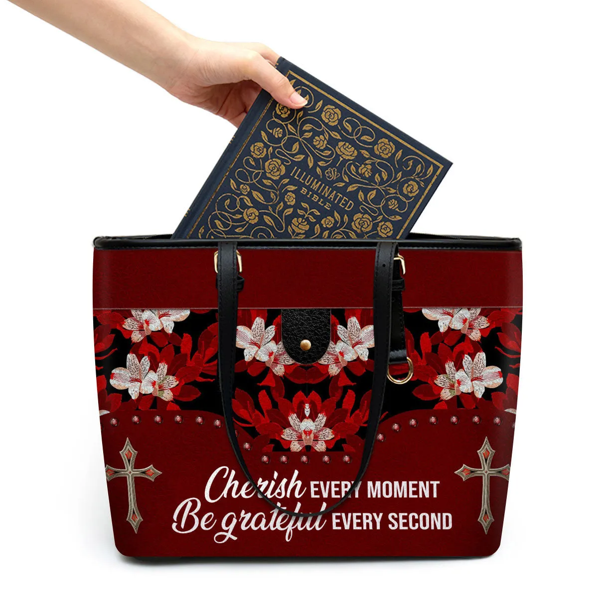 Cherish Every Moment Be Grateful Every Second Large Leather Tote Bag - Christ Gifts For Religious Women - Best Mother's Day Gifts