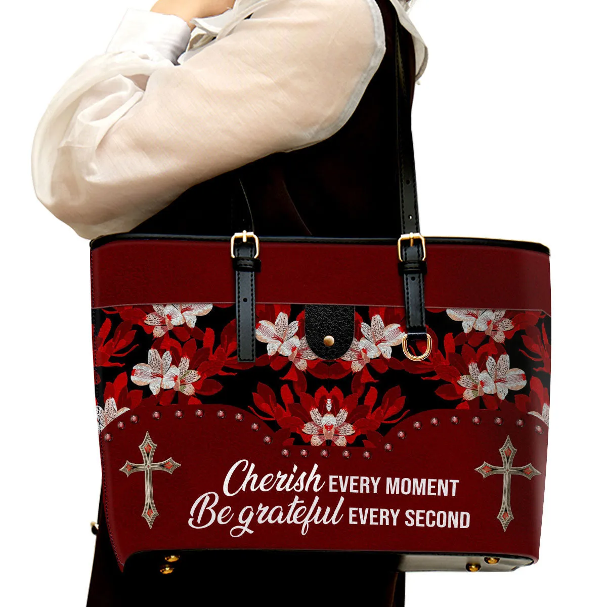 Cherish Every Moment Be Grateful Every Second Large Leather Tote Bag - Christ Gifts For Religious Women - Best Mother's Day Gifts