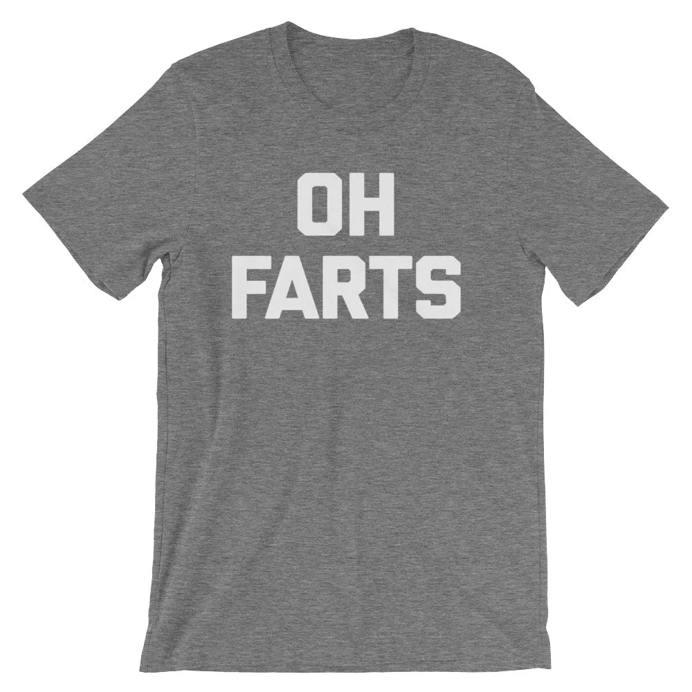 Oh Farts T-Shirt (Unisex)